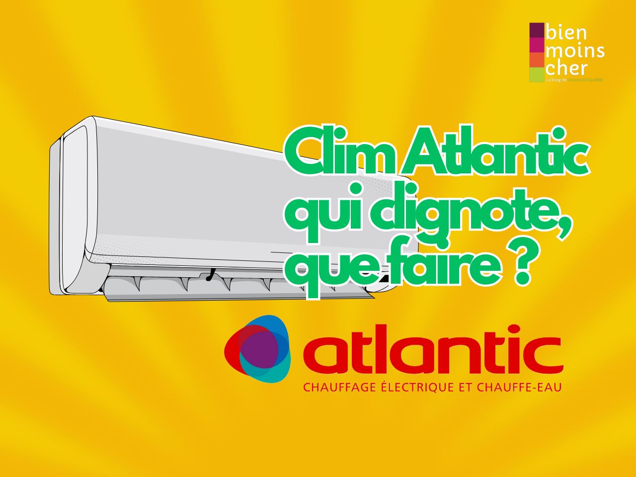 Clim Atlantic qui clignote : La solution simple