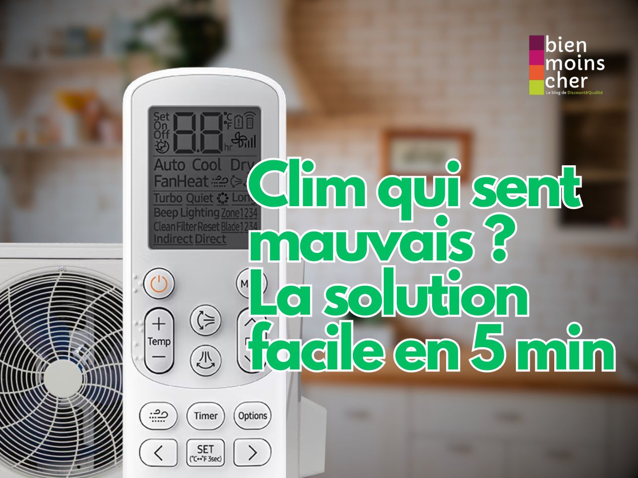 Clim qui sent mauvais ? La solution facile en 5 min