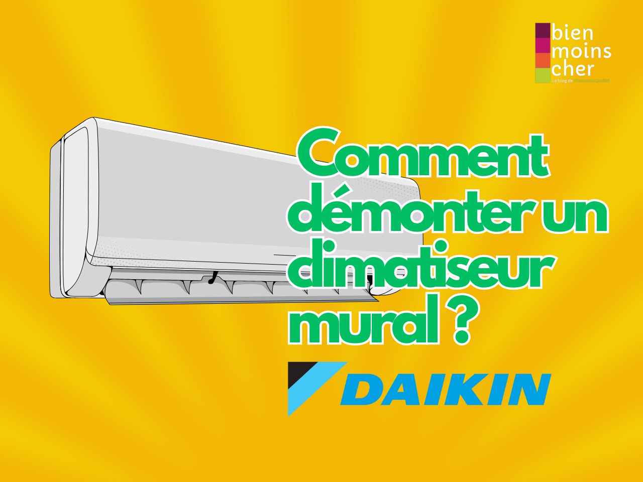 Split Daikin : Comment démonter un climatiseur mural ?