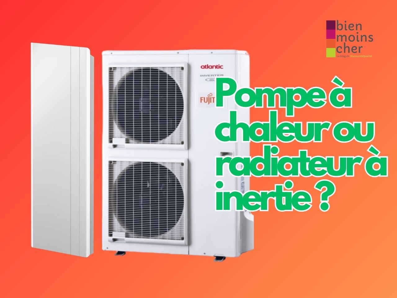 Pompe à chaleur ou radiateur à inertie ?