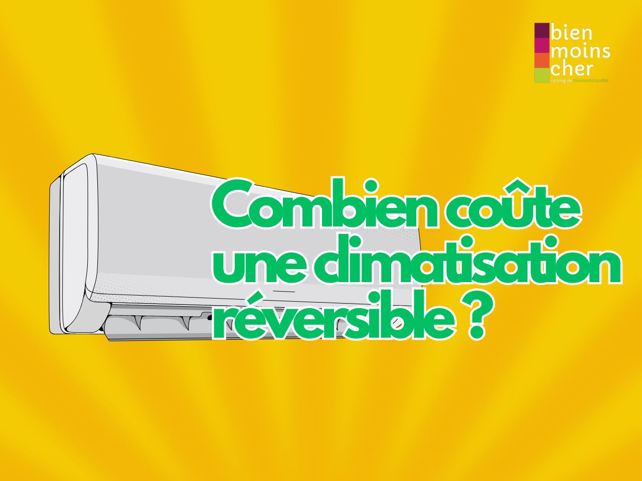 Combien coûte une clim réversible ?