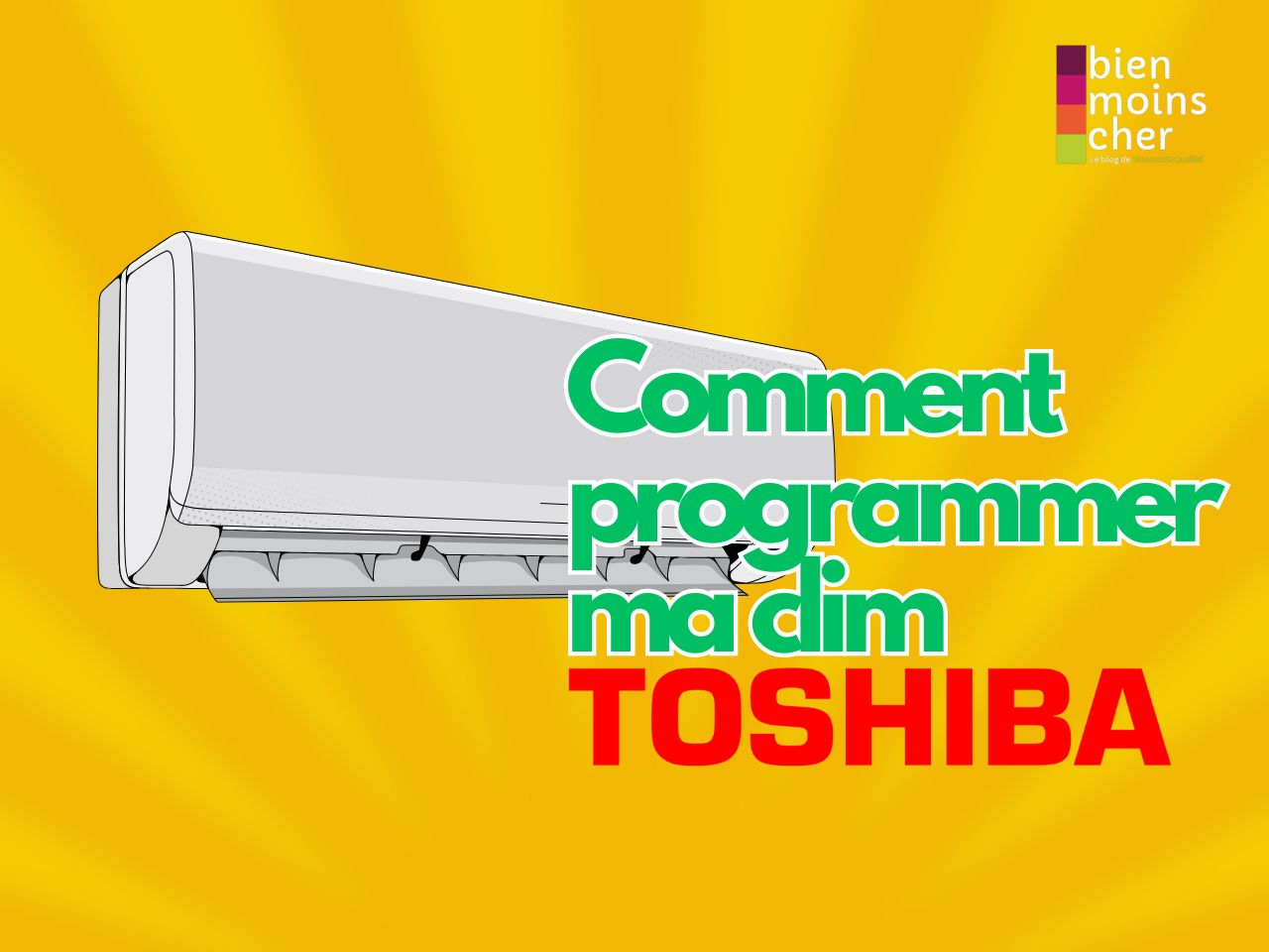 Comment programmer ma clim Toshiba ?