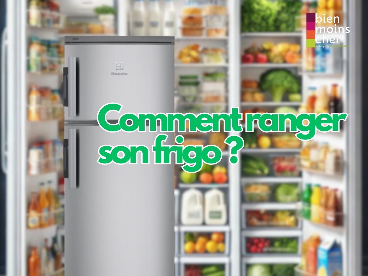 Comment ranger son frigo ?