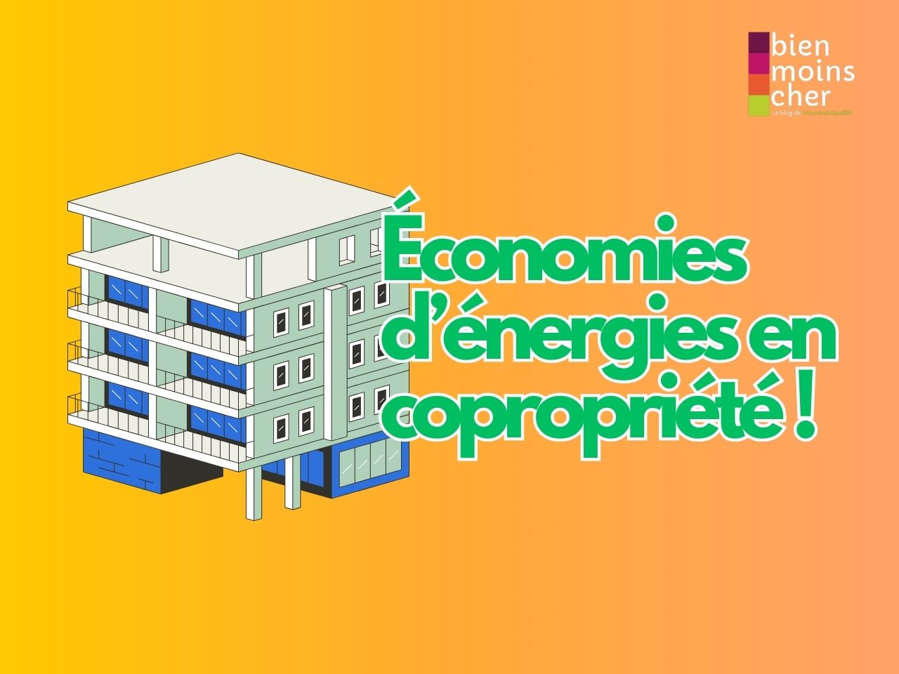 Comment réaliser des économies d’énergies en copropriété ?