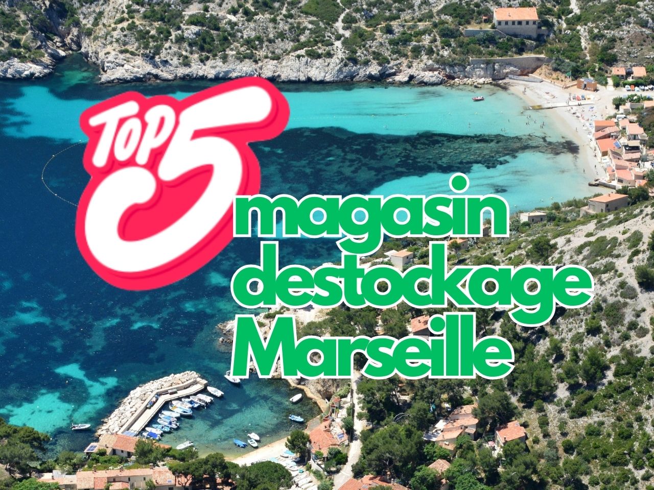 Top 5 magasin destockage à Marseille