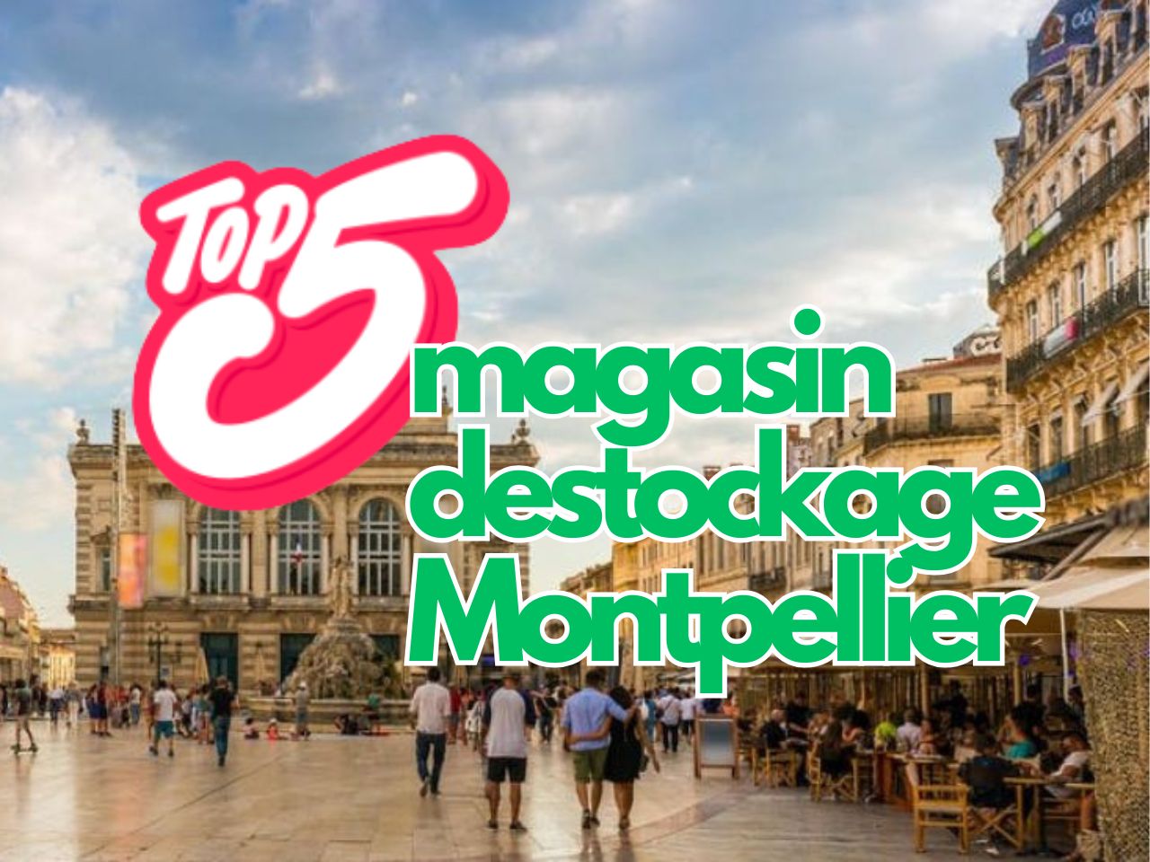 Top 5 magasin destockage Montpellier