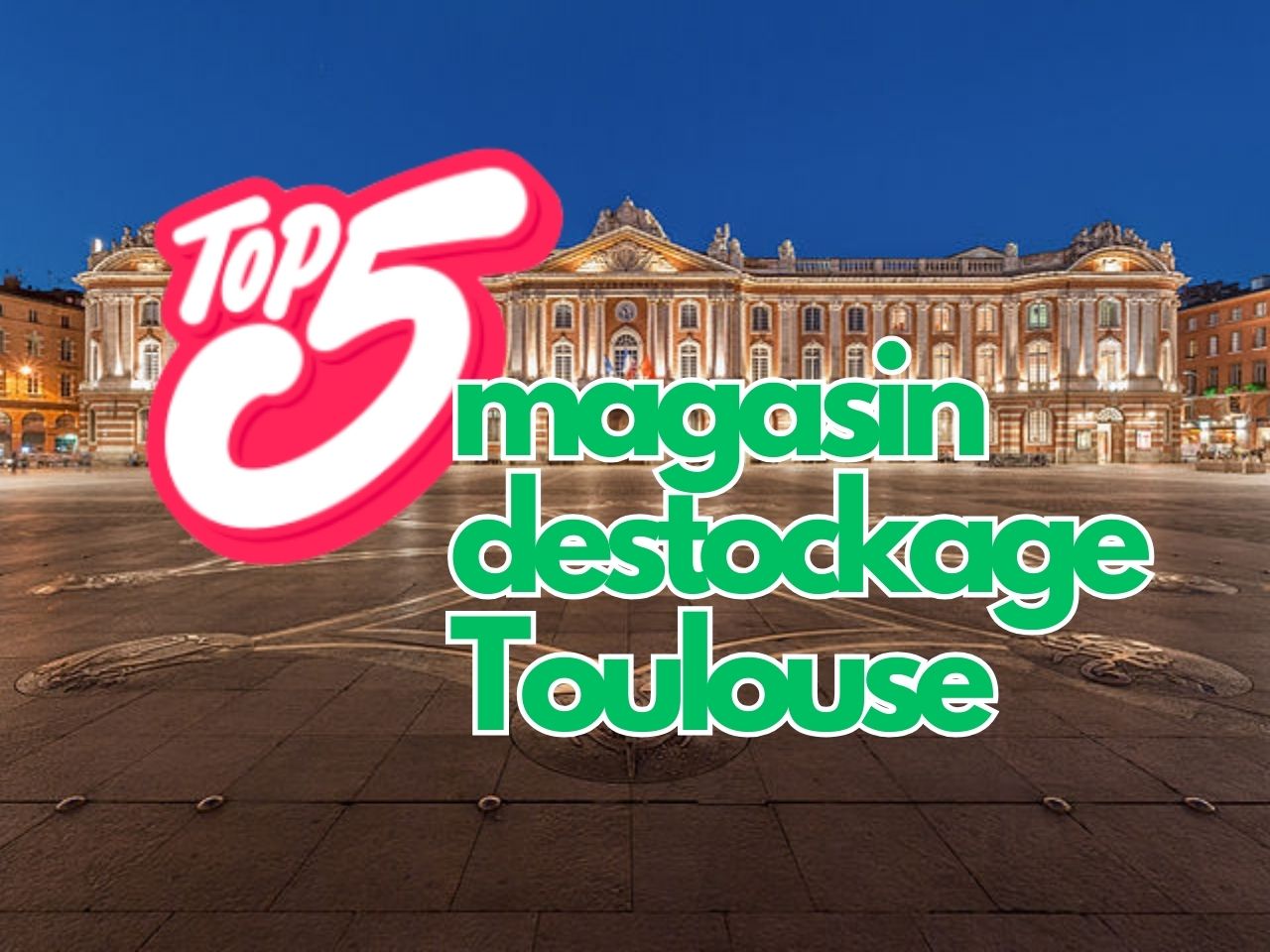 Top 5 magasin destockage à Toulouse